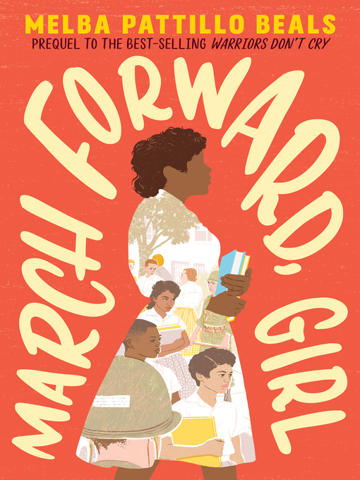 Title details for March Forward, Girl by Melba Pattillo Beals - Available